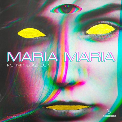 KSHMR, Azteck - Maria Maria (Extended Mix) [5054197247729]